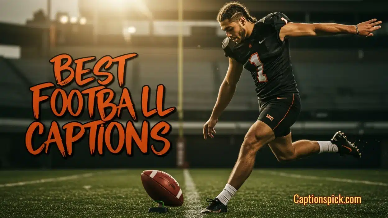 Best Football Instagram Captions