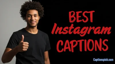 Best Instagram Captions