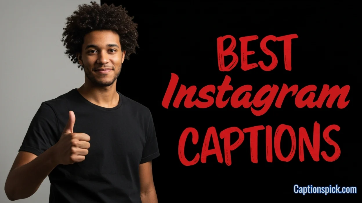 Best Instagram Captions