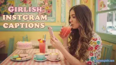 Girlish Instagram Captions
