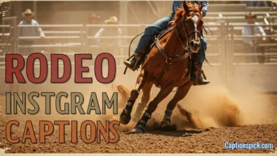 Rodeo Instagram Captions