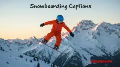 Snowboarding Instagram Captions