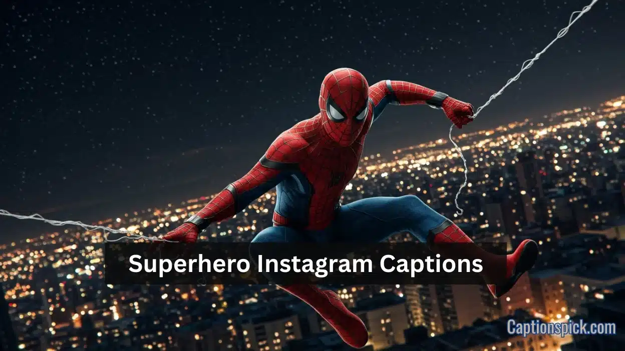 Superhero Instagram Captions