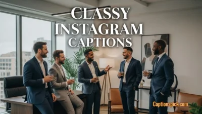 Classy Instagram Captions