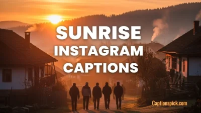 Sunrise Instagram Captions
